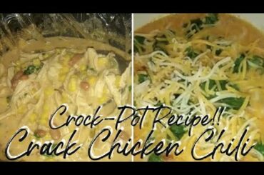 Easy Crock-Pot Recipe | Crack Chicken Chili