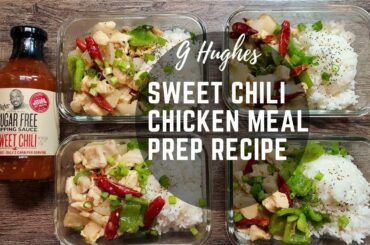 G Hughes Sugar Free Sweet Chili Sauce Chicken Meal Prep Recipe