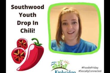 Kinbridge - Southwood Youth Drop In Chili Recipe