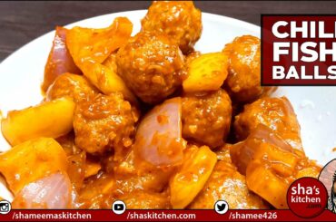 Fish Balls | Quick Chili Fish Balls Recipe ~ Shameema's Kitchen