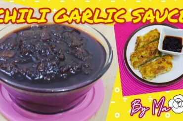 HOW TO COOK CHILI GARLIC SAUCE | MY VERSION
