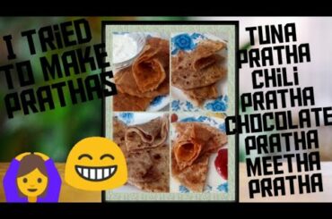 Maine banae parathe 4 qism ke||chili pratha| chocolate pratha| fish pratha| Aj ki pakaye