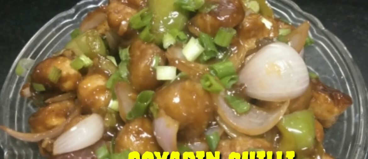 Soya Chili Recipe in Hindi | Soyabean Chili Pratis Kitchen | Soya Chunks