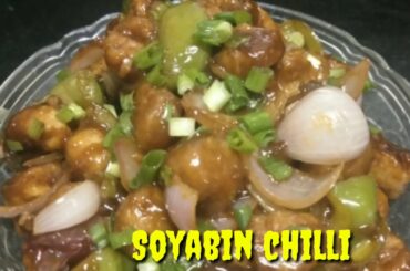 Soya Chili Recipe in Hindi | Soyabean Chili Pratis Kitchen | Soya Chunks