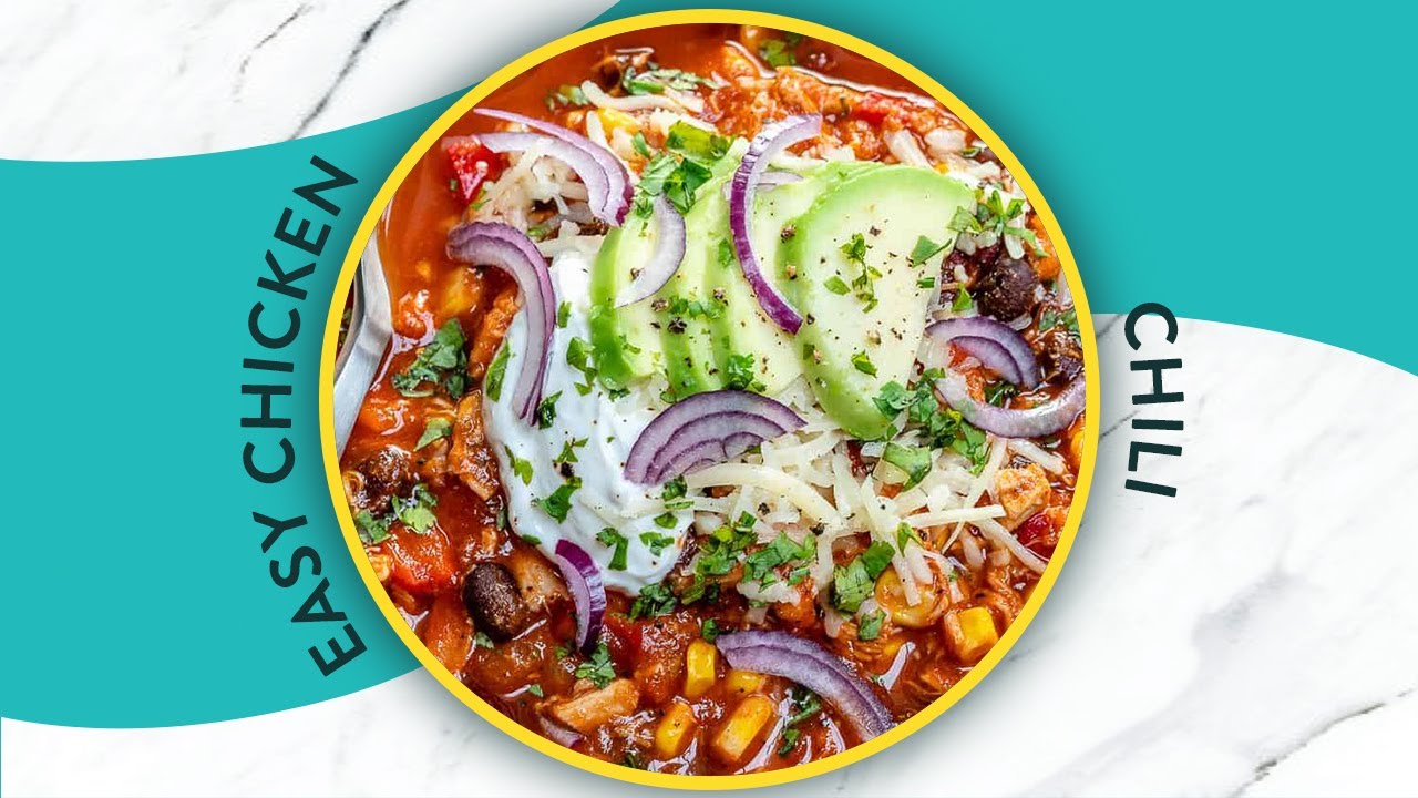 EASY CHICKEN CHILI Chili Chili