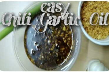 EASY CHILI GARLIC OIL | HOMEMADE