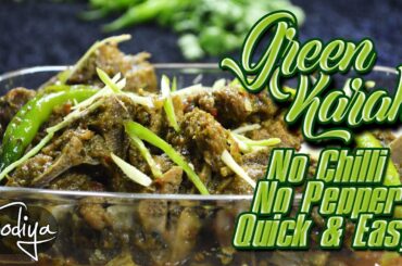 Mutton Karahi | Green Karahi Recipe Without Chili & Pepper | Special Kadahi by Foodiya