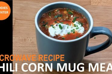 Chili Corn Mug Meal - Microwave Recipe