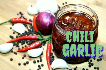 HOW TO MAKE HOME MADE CHILI GARLIC