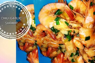 CHILI GARLIC SHRIMP | QUICK & EASY SHRIMP RECIPE