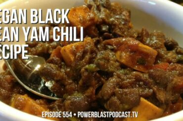 Vegan Black Bean Yam Chili Recipe
