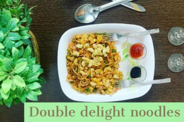 Double delight noodles |  Chili Garlic Noodles | Hakka Noodles Recipe | Noodles Recipe