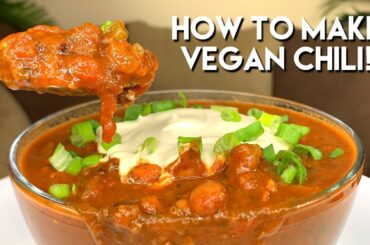 THE BEST VEGAN CHILI EVER! (WITH VEGAN SOUR CREAM)