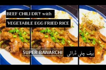 Beef chili dry with vegetable egg fried rice