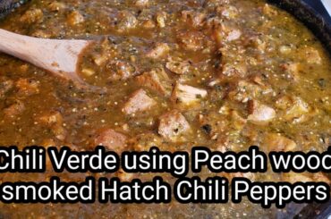 Smoked Pork Chile Verde | Hatch Chili Peppers smoked with Olive Wood recipe