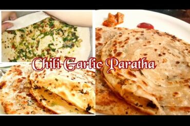 Chili Garlic Paratha - awesome breakfast recipe