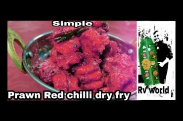 Simple Prawn Red Chili Dry Fry