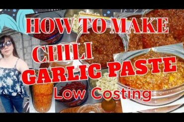 #lowcosting #tamangAngHangLang HOW TO MAKE CHILI GARLIC PASTE