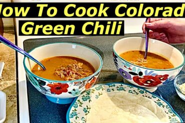 How To Cook Colorado Green Chili | Cooking Green Chili In An InstaPot | Cooking Vlog
