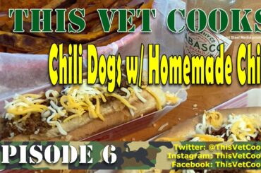 This Vet Cooks: Chili Dogs w/ Homemade Chili