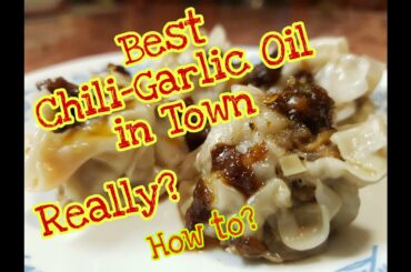 How to make: Best Chili-Garlic Oil in Town | Manila