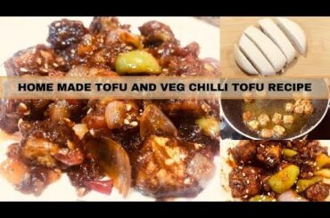 Veg Chili Tofu and home made Tofu Recipe | How to make tofu at home | Tasty and healthy chilli tofu