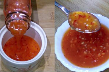Easy Sweet Chili Sauce Recipe | Homemade sweet chilli sauce |