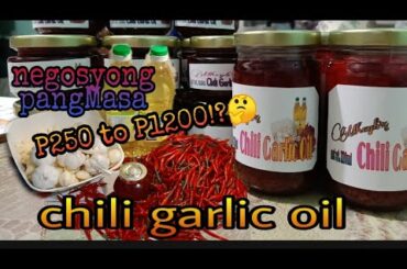 Homemade Chili Garlic Oil / pang negosyo
