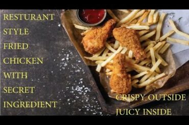 Restaurant Style Fried Chicken With Secret Ingredient,Crispy Outside Juicy Inside