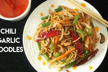 Chili garlic noodles recipe| Garlic noodles| Chinese noodles recipe |SNEHAL SHRIGADIWAR