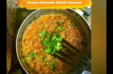 Meal Maker || Soya Chunk Chili Gravy - Best Side dish