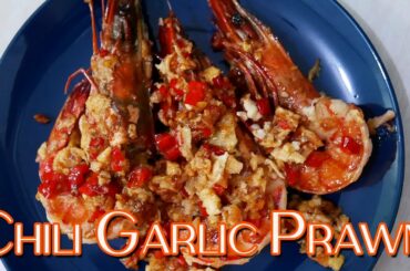 CHILI GARLIC PRAWN