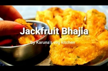 How to make JACKFRUIT BHAJIA | jackfruit chili bites | jackfruit fritters