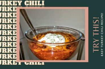Easy Turkey Chili Recipe! Great for Fall Time!! (Crock Pot Recipe)