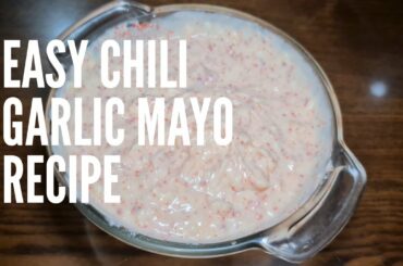 Easy Chili Garlic Mayo Recipe