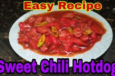 Sweet Chili Hotdog Recipe | Easy Recipe