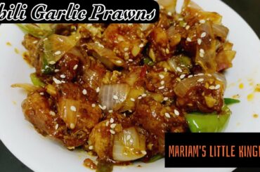 Chili Garlic Prawns #prawns #Chili #garlice || Mariam’s Little Kingdom