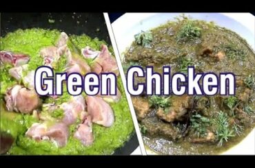 Green Chicken,Chicken green masala gravy,Green Chicken Recipe,Tasty Green Chicken