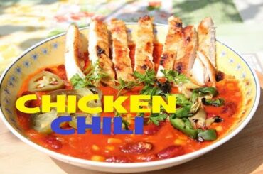 GRILLED CHICKEN CHILI RECIPE  CHEAP FOOD IN HARD TIMES