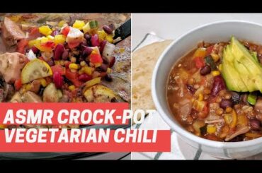 Relaxing ASMR Cooking Vegetarian Chili | Healthy Crock-Pot Recipe
