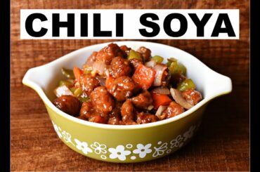 Chili Soya | Soya Manchurian - Chinese Recipes #9 | SG World of Cooking