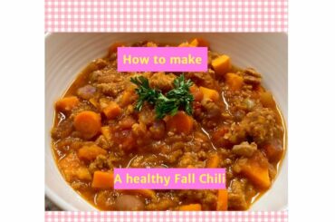 Easy/healthy Fall squash Chili Recipe