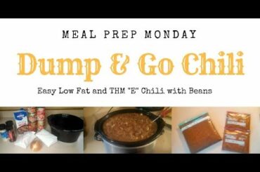 Dump & Go Chili Recipe ||  Meal Prep Monday