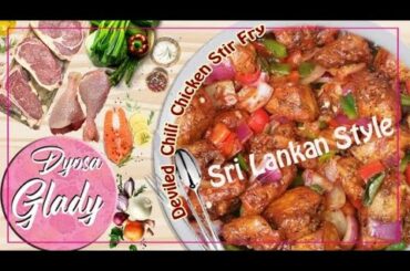 Deviled Chicken Chili Stir Fry : SRI LANKAN STYLE