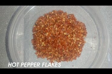 Homemade Pepper Flakes | How to make Chili Pepper Flakes