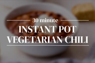 Instant Pot Vegetarian Chili