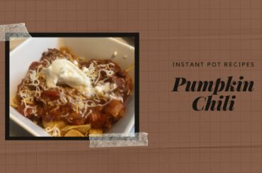 Instant Pot Pumpkin Chili