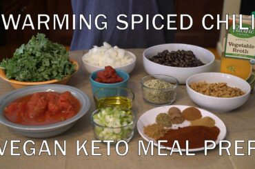 VEGAN KETO RECIPE | WARMING SPICED CHILI | MEAL PREP