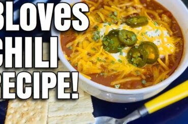 BLoves Chili Recipe | Best Chili Recipe Ever!