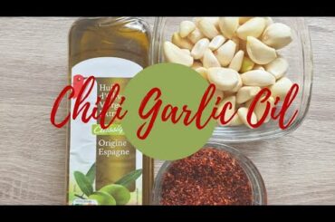 HOW TO MAKE CHILI GARLIC OIL||Easy and Simple Recipe